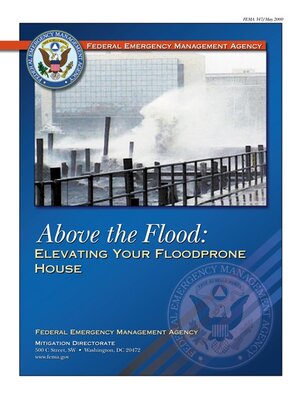 cover image of Above the Flood: Elevating Your Floodprone House